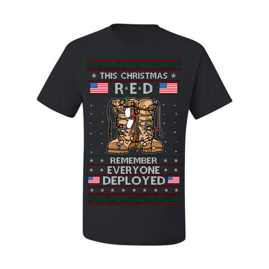 This Christmas RED Remember Everyone Deployed, Pro Military Vet 1st 2nd Amendment Veteran, RED Friday Ugly Christmas Sweater Ugly Christmas Men's T-Shirt