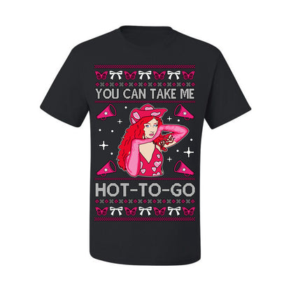 You Can Take Me Hot to Go, Viral Midwest Princess Song Dance Pop Star Concert Tour Merch, Ugly Christmas Sweater Ugly Christmas Men's T-Shirt