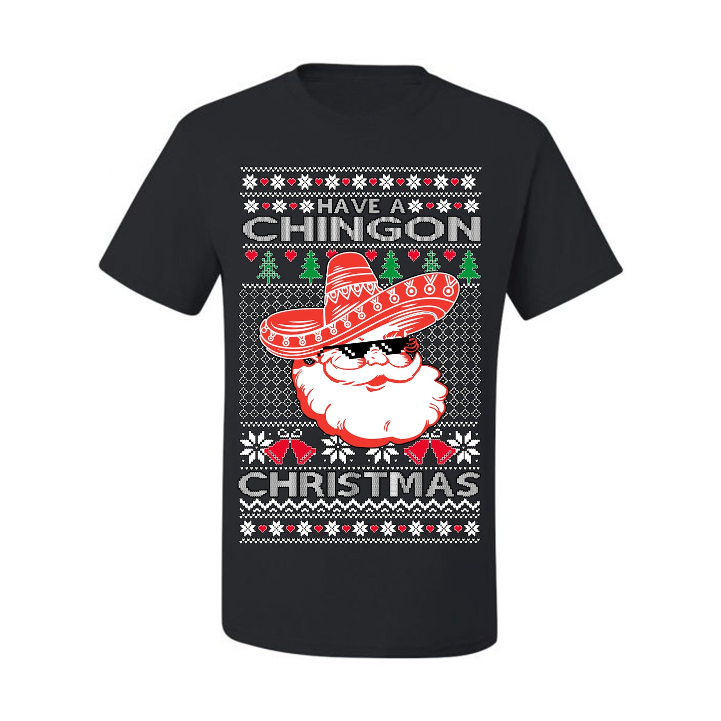Have a Chingon Christmas, Funny Spanish Song Latin Pop Music Lyrics Saying, Ugly Christmas Sweater Ugly Christmas Men's T-Shirt