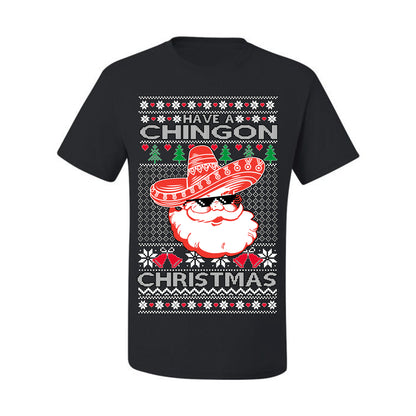 Have a Chingon Christmas, Funny Spanish Song Latin Pop Music Lyrics Saying, Ugly Christmas Sweater Ugly Christmas Men's T-Shirt