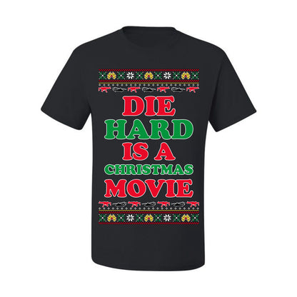 Die Hard is a Christmas Movie Classic, McClane Hans Nakatomi Plaza Xmas Party Holiday Movies, Ugly Christmas Sweater Crewneck Sweatshirt Ugly Christmas Men's T-Shirt