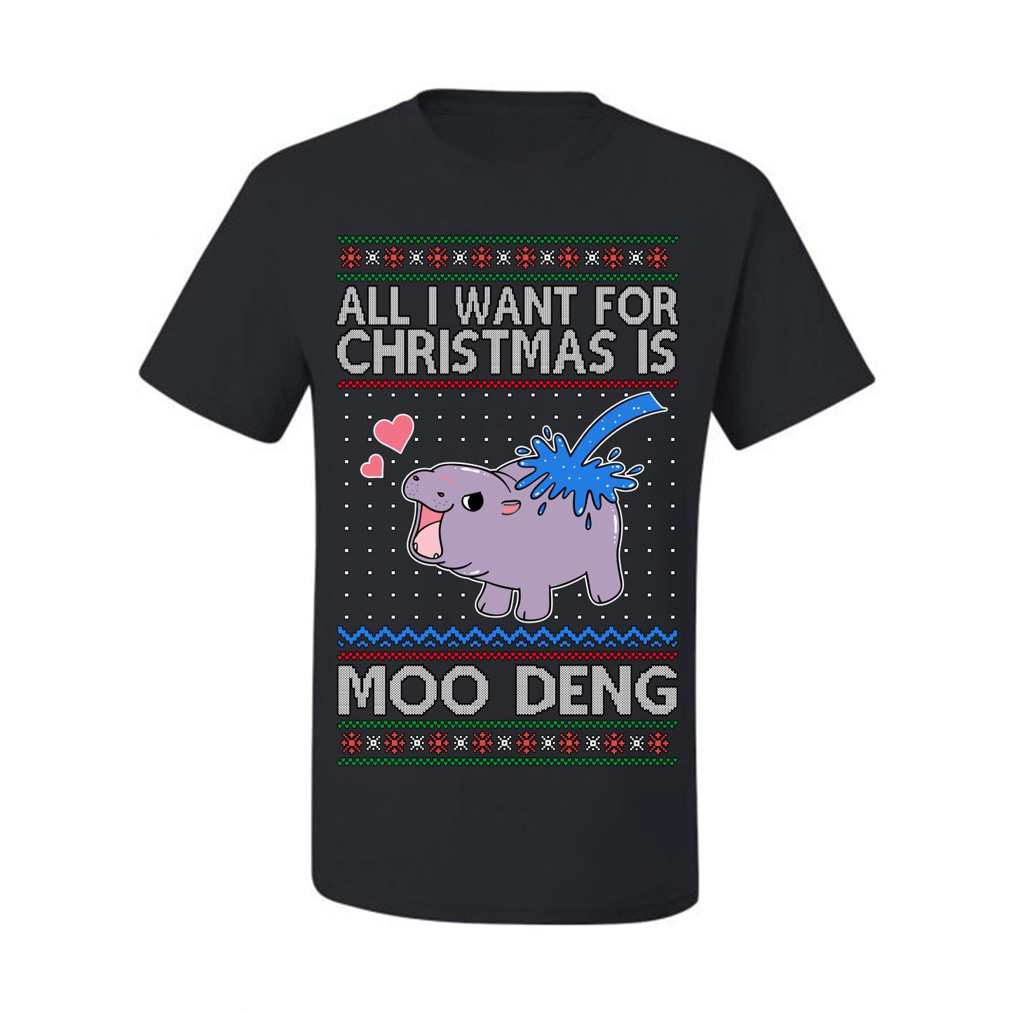 All I Want for Christmas is Moo Deng, Cute Pygmy Hippo Meme Viral Zoo Animal Y2K Era Funny Memes, Ugly Christmas Sweater Ugly Christmas Men's T-Shirt
