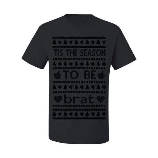 Tis the Season to Be Brat Dark Text, Xmas Viral Meme Music Rave Concert Merch, Unisex Ugly Christmas Sweaters for Women Men Ugly Christmas Men's T-Shirt