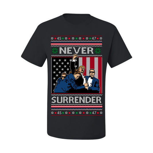 Never Surrender, Pro Donald Trump Fight Fight Fight Fist Pump 2024 Butler PA Rally Shot, Ugly Christmas Sweater Ugly Christmas Men's T-Shirt