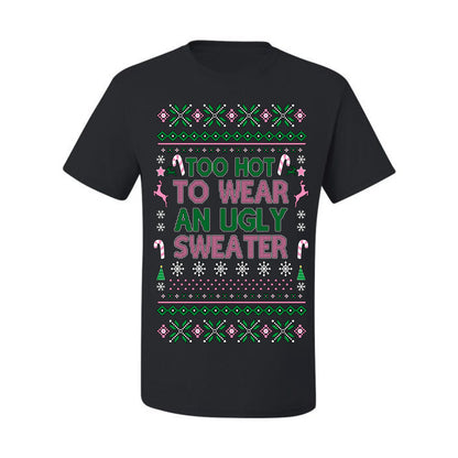 Too Hot to Wear an Ugly Sweater, Funny Pink Candy Cane Cut Diva Girl Reindeer Xmas, Ugly Christmas Sweater Ugly Christmas Men's T-Shirt