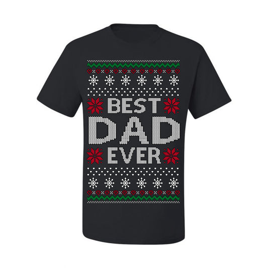 Best Dad Ever Classic Xmas Winter Holidays Ugly Christmas Sweater Ugly Christmas Men's T-Shirt