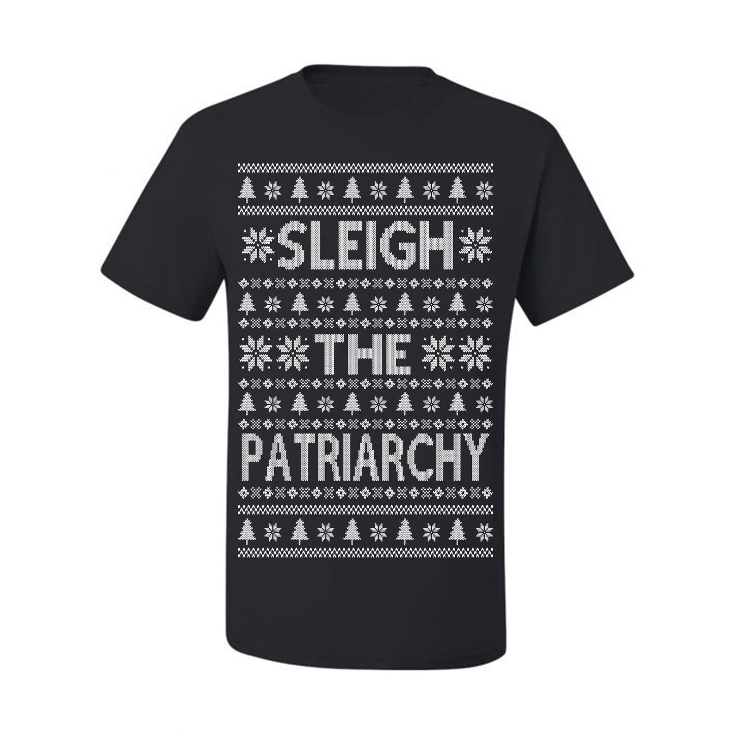 Sleigh the Patriarchy Funny Feminist Middle Class Meme Ugly Christmas Sweater Ugly Christmas Men's T-Shirt