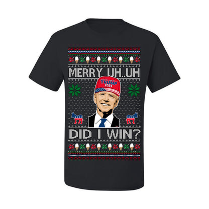 Merry Uh Did I Win? Funny Confused Joe Biden, Liberal Democrats Election 2024 Ugly Christmas Sweater Ugly Christmas Men's T-Shirt