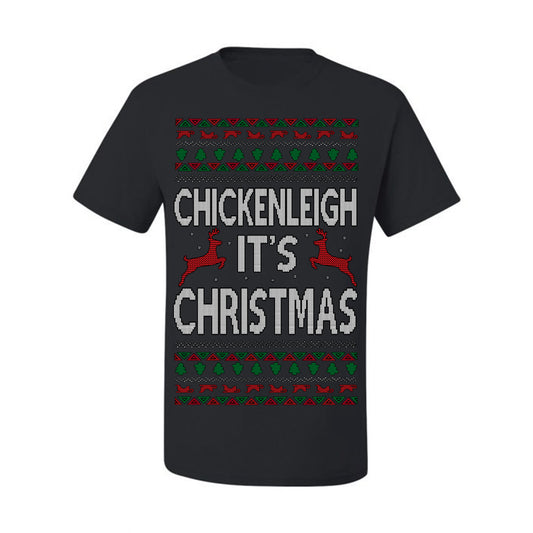 Chickenleigh It's Christmas Funny Viral Trending Meme Ugly Christmas Sweater Ugly Christmas Men's T-Shirt