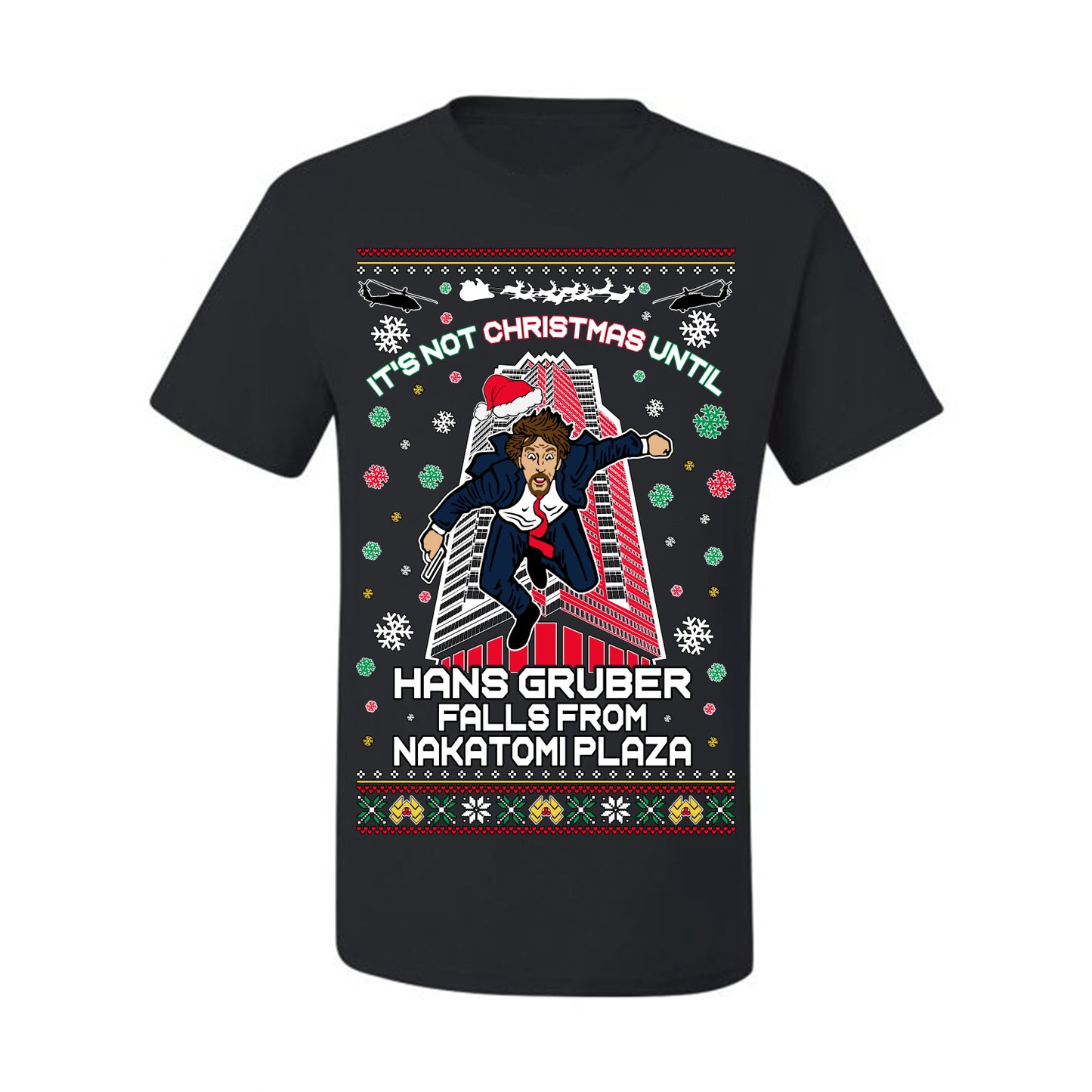 It's Not Christmas Until Hans Gruber Falls From Nakatomi Plaza, Color Design Skyscraper LA Falling Iconic 80s Xmas Movie Ugly Christmas Sweater Ugly Christmas Men's T-Shirt