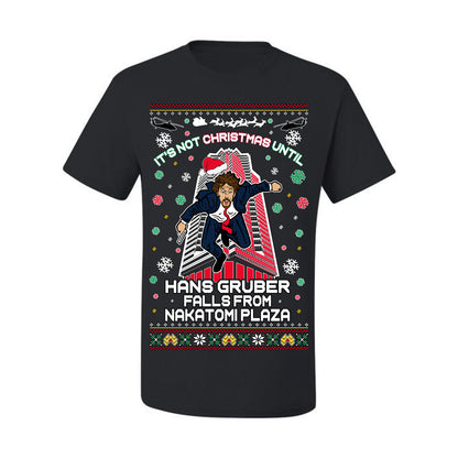 It's Not Christmas Until Hans Gruber Falls From Nakatomi Plaza, Color Design Skyscraper LA Falling Iconic 80s Xmas Movie Ugly Christmas Sweater Ugly Christmas Men's T-Shirt