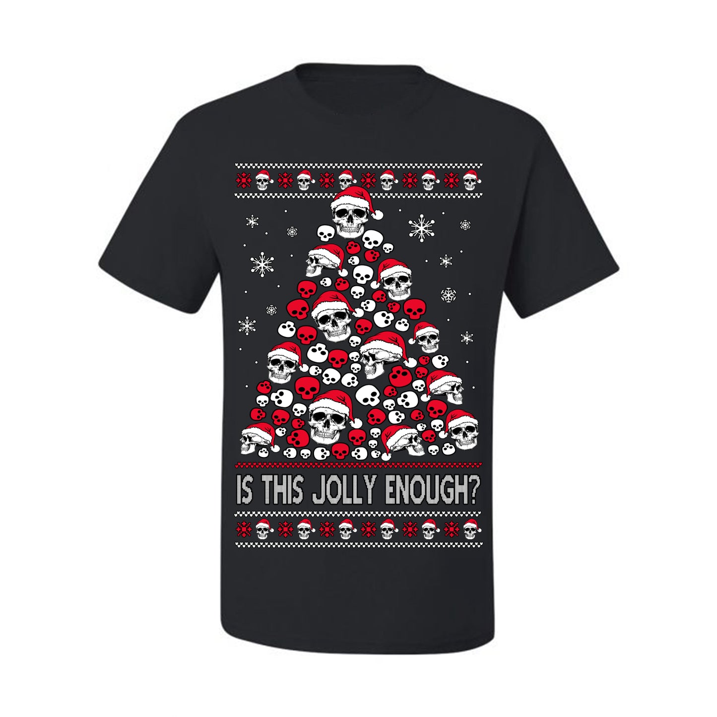 Is This Jolly Enough? Skeleton Halloween Xmas Skull Christmas Tree Ugly Christmas Sweater Ugly Christmas Men's T-Shirt
