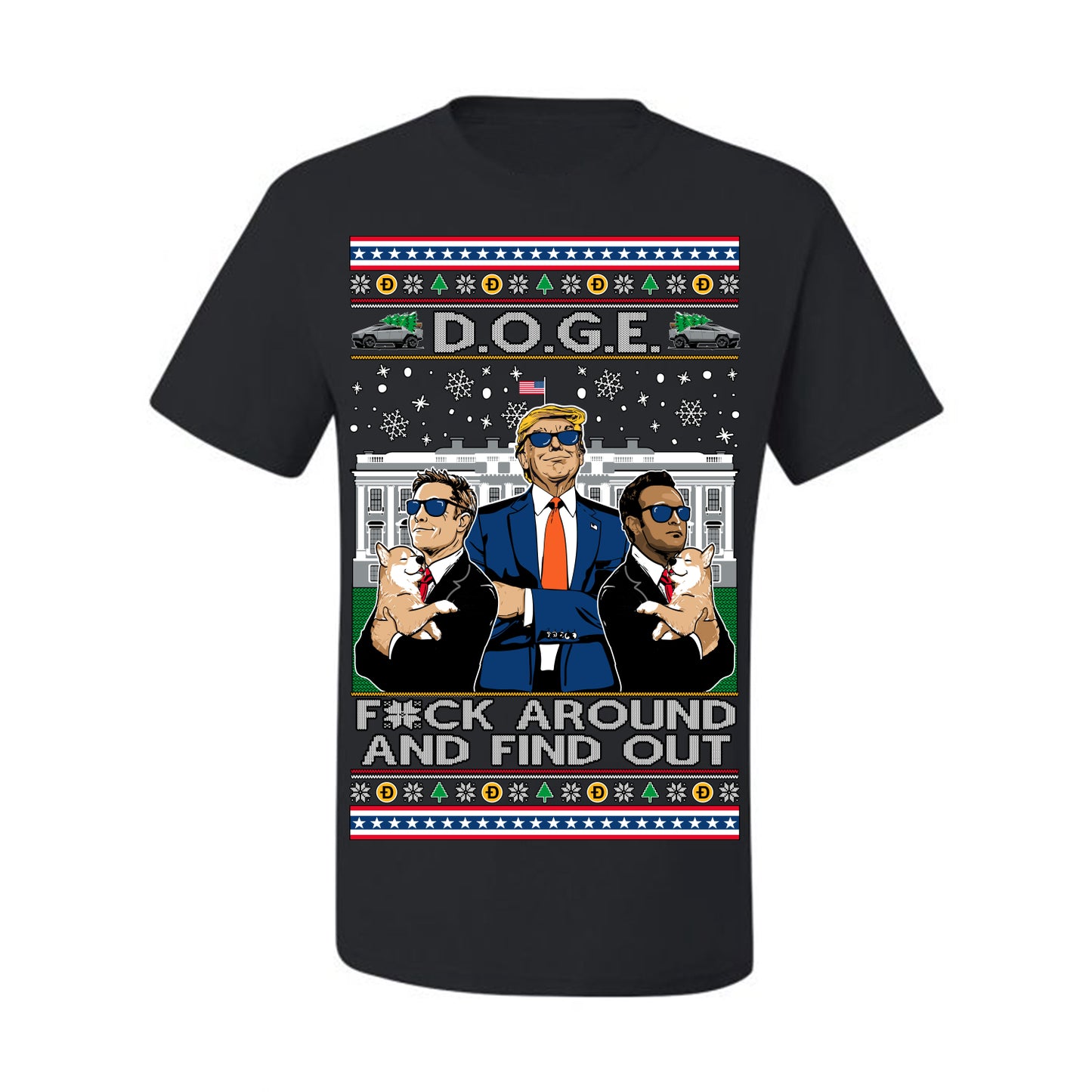 Doge F Around and Find Out Donald Trump Elon Vivek, Department of Govenmental Efficiency D.O.G.E. Republicans MAGA Ugly Christmas Sweater Ugly Christmas Men's T-Shirt