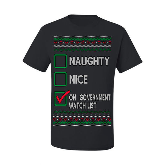 Naughty Nice On Government Watchlist Funny Sarcasm Ugly Christmas Sweater Ugly Christmas Unisex Shirts