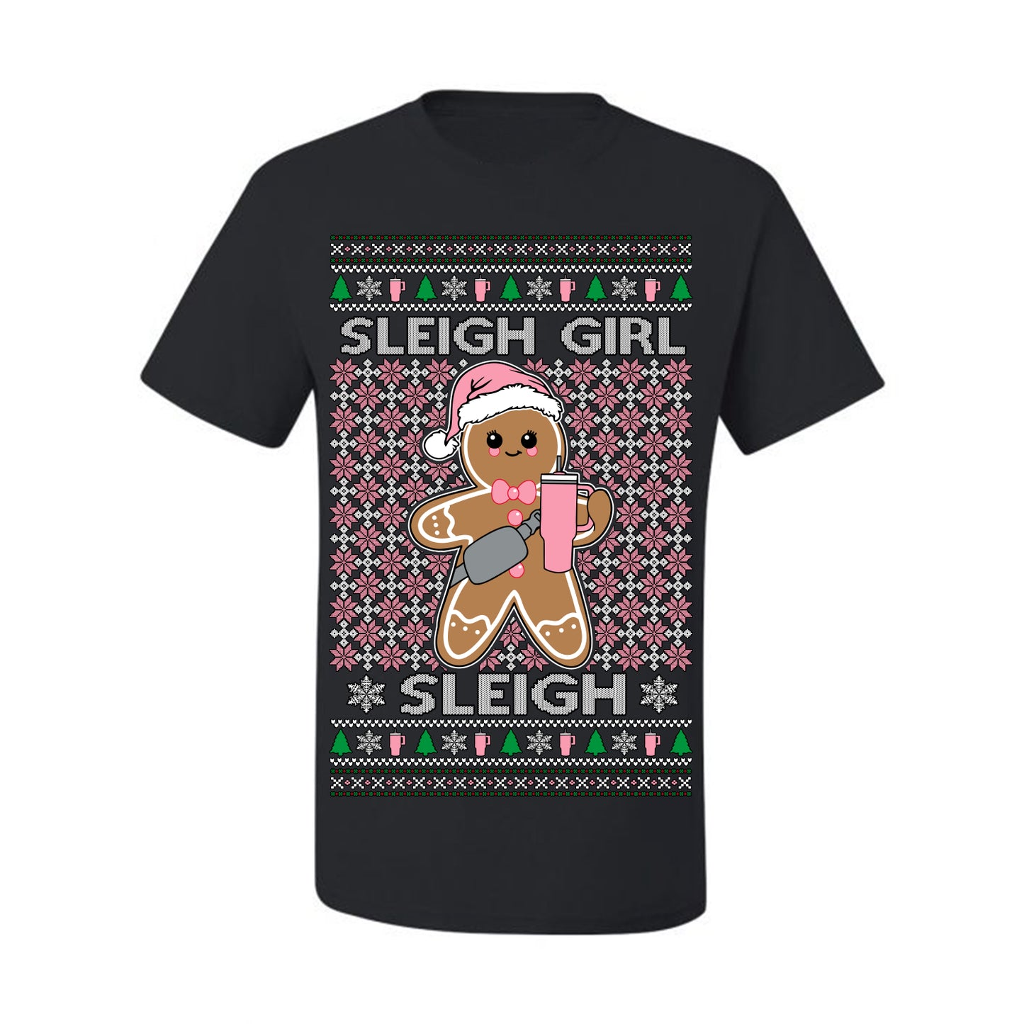 Sleigh Girl Sleigh Funny Trendy Pop Girly Sling Bag Coffee Cup Ugly Christmas Sweater Ugly Christmas Men's T-Shirt