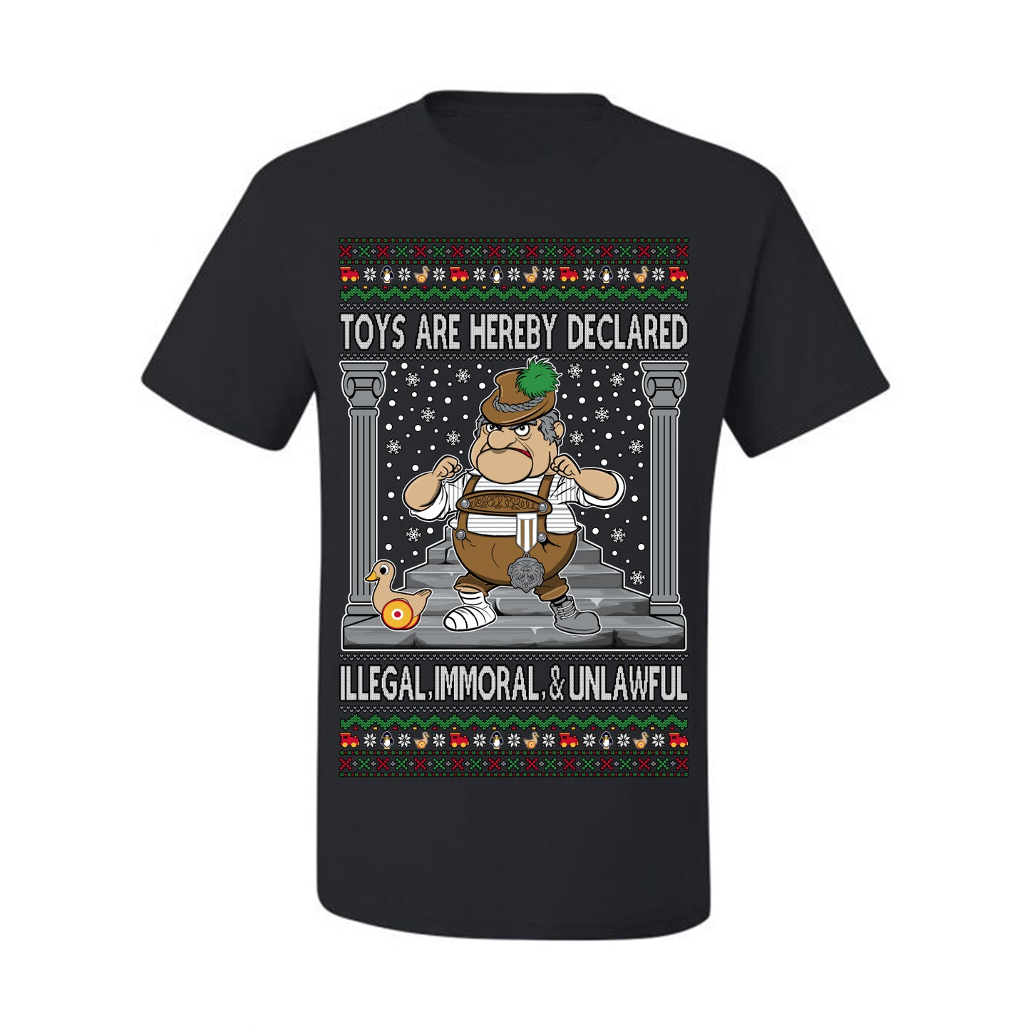 Toys Are Hereby Declared Illegal Immoral  Unlawful, Funny Classic 1970 Xmas Movie Quote Character Santa Claus Comin to Town, Ugly Christmas Sweater Ugly Christmas Men's T-Shirt