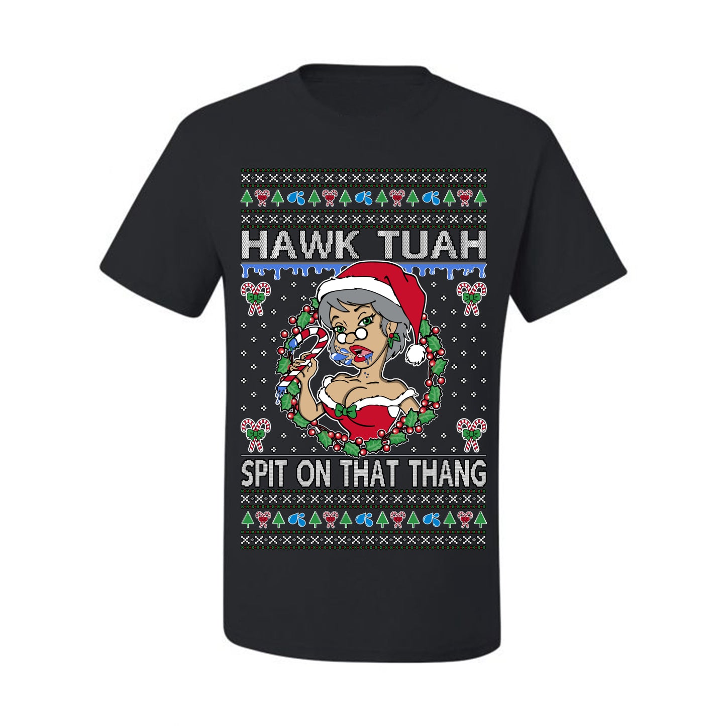 Hawk Tuah Spit On That Thang, Viral Hilarious Candy Cane Mrs Claus Funny Naughty Suck Meme, Ugly Christmas Sweater Ugly Christmas Men's T-Shirt
