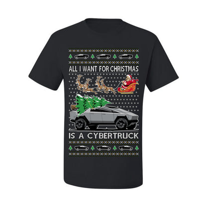 All I Want for Christmas is a Cybertruck, Funny Tech Cyber Truck Elon Musk Santa Claus Reindeer, Meme Ugly Christmas Sweater Ugly Christmas Men's T-Shirt