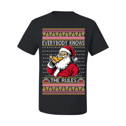 Everybody Knows the Rules Funny, Santa Claus Viral Online Pizza Rating Score, Detroit New England Deep Dish Pizzas Jersey New York Style, Ugly Christmas Sweater Ugly Christmas Men's T-Shirt