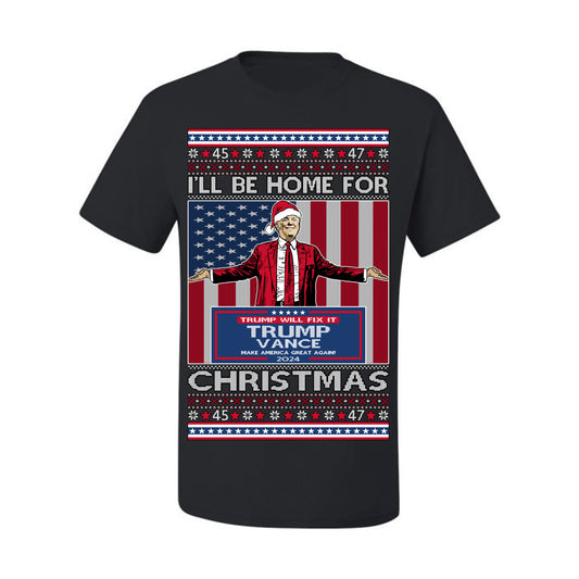 I'll Be Home for Christmas USA Trump 2024, MAGA Make America Great Again Santa Speech Ugly Christmas Sweater Ugly Christmas Men's T-Shirt