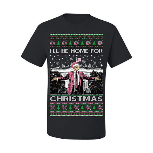 I'll Be Home for Christmas Pink Suit | Funny Santa Clause President Donald Trump White House Holiday Xmas Sweaters, MAGA Ugly Christmas Men's T-Shirt