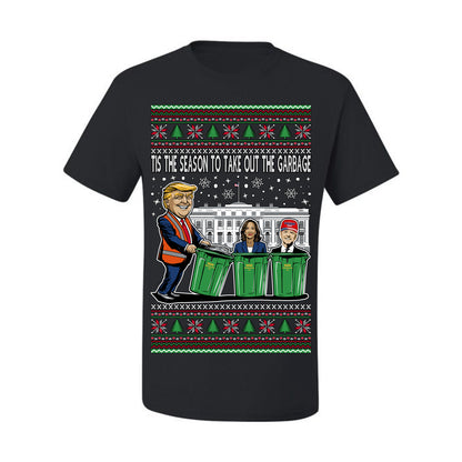 Tis the Season to Take Out the Garbage President Trump, 47th USA President of the United States, Gift for Republicans Conservatives Ugly Christmas Sweater Ugly Christmas Men's T-Shirt