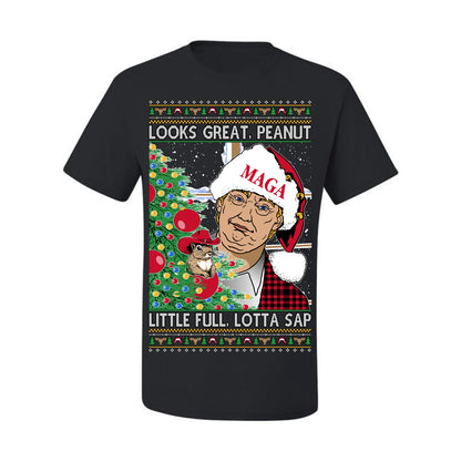 Looks Great Peanut Little Full Lotta Sap, Funny Clark Griswold Xmas Vacation Todd Margo 80s Movie Viral Animal Meme Quote Ugly Christmas Sweater Ugly Christmas Men's T-Shirt