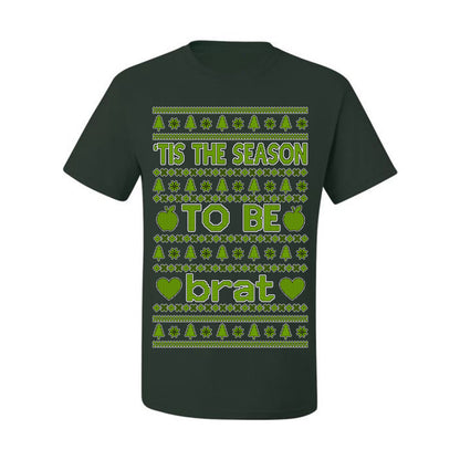 Tis the Season to Be Brat Green Text, Xmas Viral Meme Music Rave Concert Merch, Unisex Ugly Christmas Sweaters for Women Men Ugly Christmas Men's T-Shirt