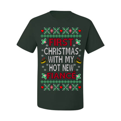 First Christmas With My Hot New Fiance, Classic Just Married Winter Holiday Newlywed Fiancee Marriage Wedding, Ugly Christmas Sweater Ugly Christmas Men's T-Shirt