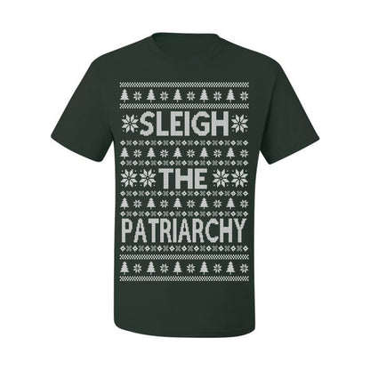 Sleigh the Patriarchy Funny Feminist Middle Class Meme Ugly Christmas Sweater Ugly Christmas Men's T-Shirt