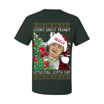 Looks Great Peanut Little Full Lotta Sap, Funny Clark Griswold Xmas Vacation Todd Margo 80s Movie Viral Animal Meme Quote Ugly Christmas Sweater Ugly Christmas Men's T-Shirt