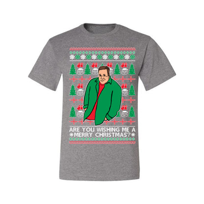 Are You Wishing Me a Merry Christmas? Funny Kevin Viral Shrug Shrugging Actor Meme Ugly Christmas Men's T-Shirt