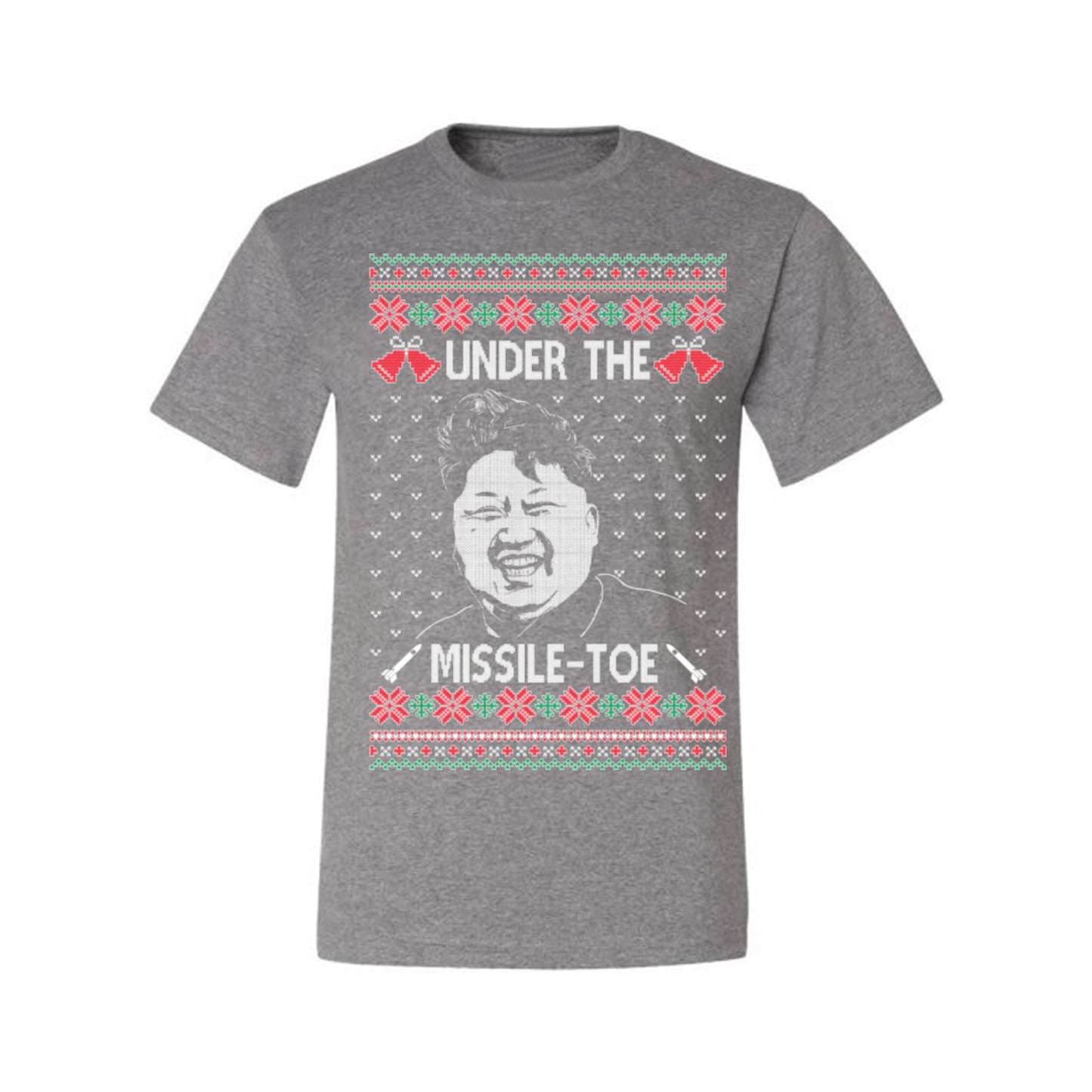 Under the Missle Toe, Funny Mistletoe Xmas Pun North Korea Dictator Kim, Ugly Christmas Sweater Ugly Christmas Men's T-Shirt