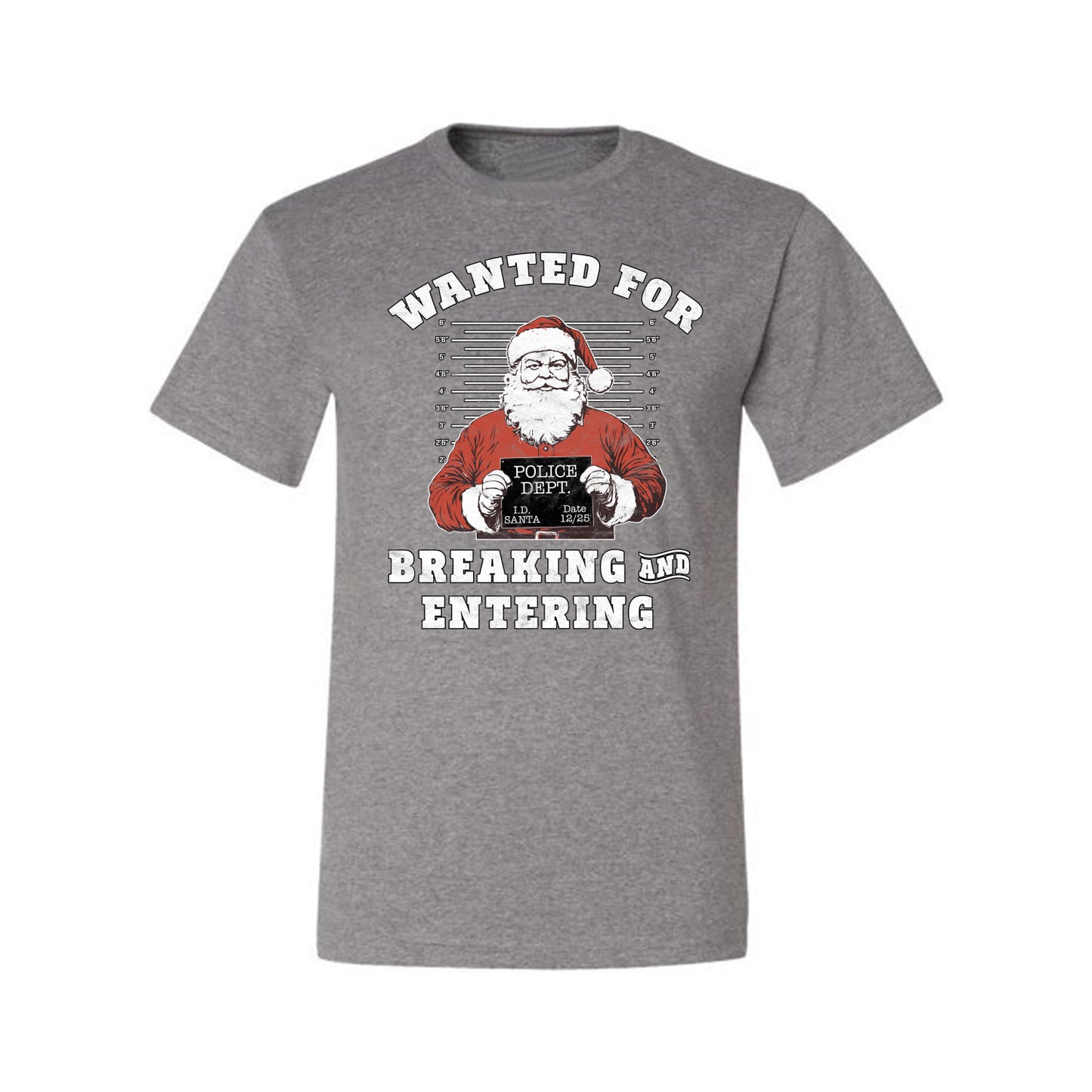 Wanted for Breaking and Entering | Funny Santa Claus Christmas Eve Police Mugshot Ugly Christmas Men's T-Shirt