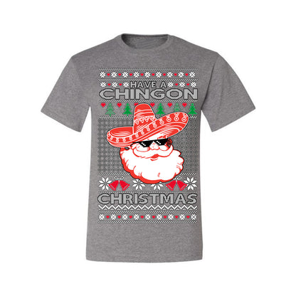 Have a Chingon Christmas, Funny Spanish Song Latin Pop Music Lyrics Saying, Ugly Christmas Sweater Ugly Christmas Men's T-Shirt