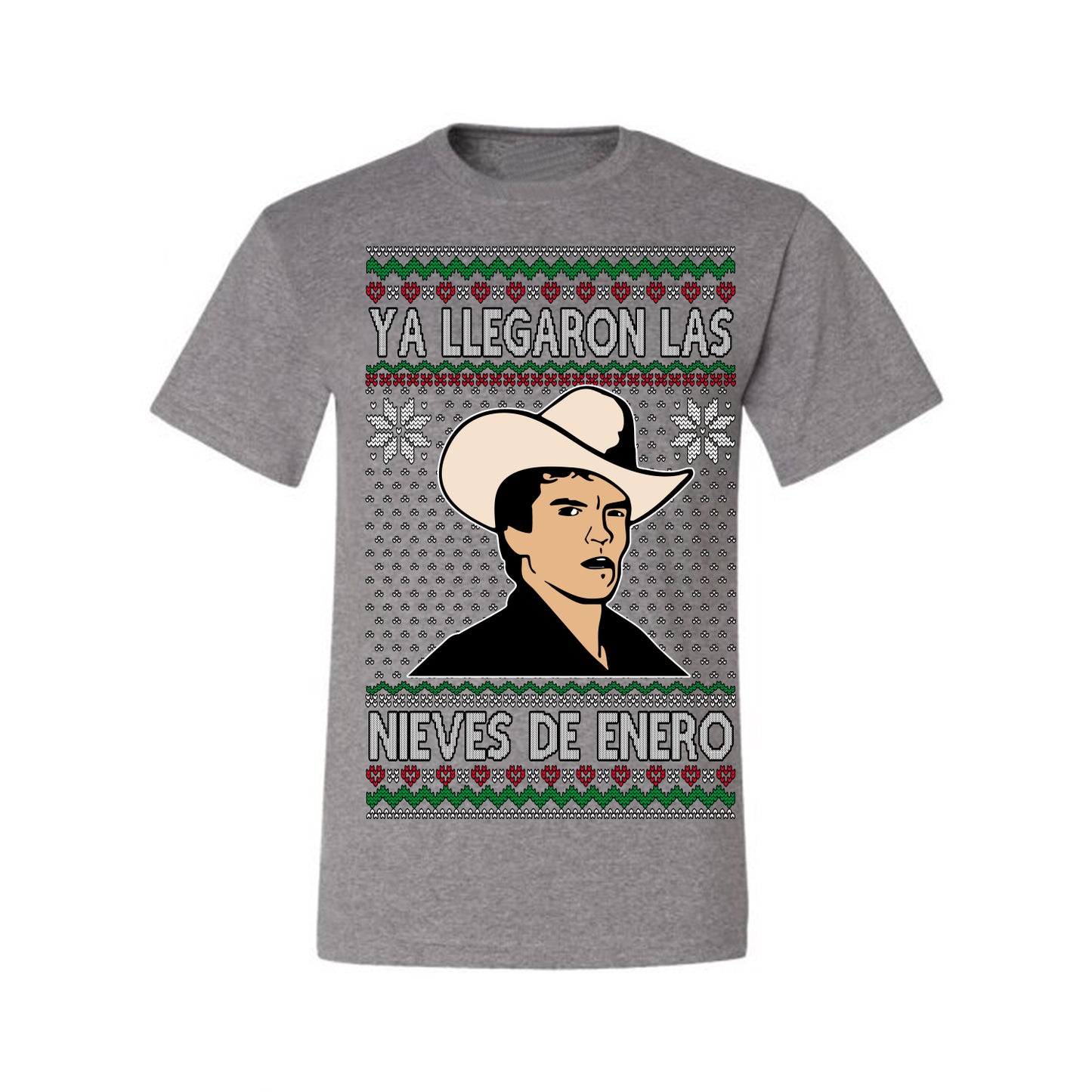 Ya Llegaron Las Nieves De Enero Chalino, January Snow Has Arrived, Rosalino Mexican Pop Star Mexico Tijuanna Corrido, Ugly Christmas Sweater Ugly Christmas Men's T-Shirt