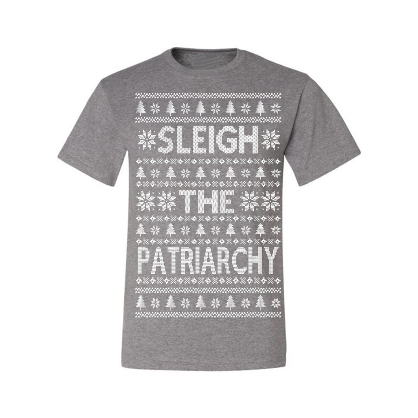 Sleigh the Patriarchy Funny Feminist Middle Class Meme Ugly Christmas Sweater Ugly Christmas Men's T-Shirt