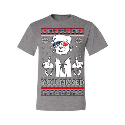 You Missed Funny 45 47 President Trump Shot USA Glasses, 47th USA President of the United States, Gift for Republicans Conservatives Ugly Christmas Sweater Ugly Christmas Men's T-Shirt
