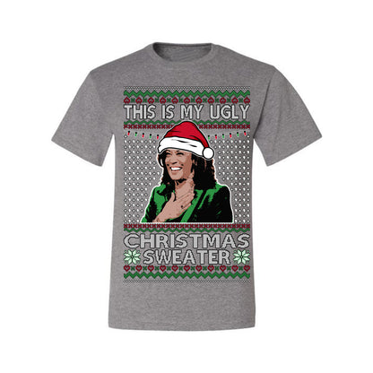 This Is My Ugly Sweater, Funny Santa Anti Kamala Harris, Political Ugly Christmas Sweater Ugly Christmas Men's T-Shirt