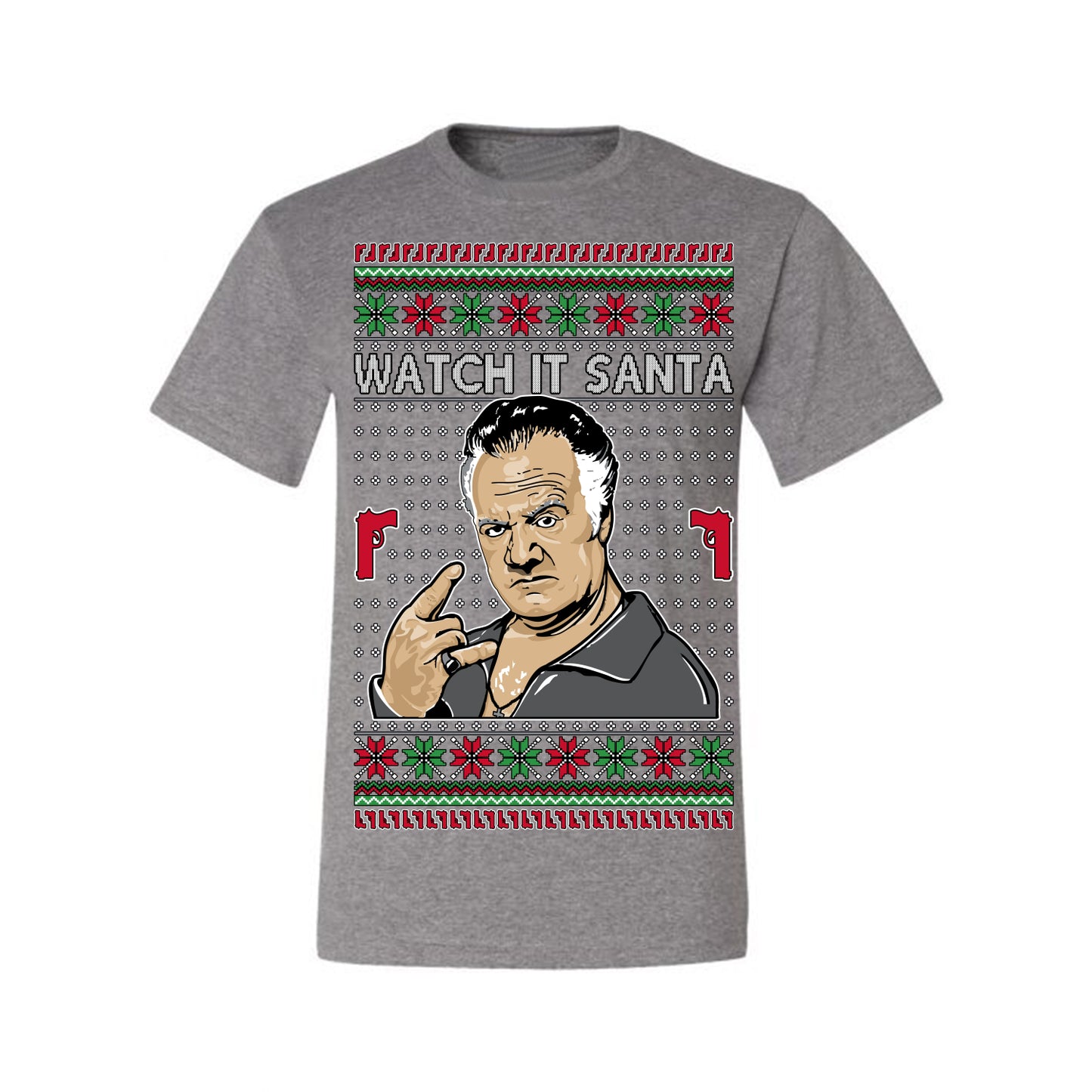 Watch It Santa, Funny Paulie Italian NJ New Jersey Mafia, Classic TV Show Ugly Christmas Sweater Ugly Christmas Men's T-Shirt
