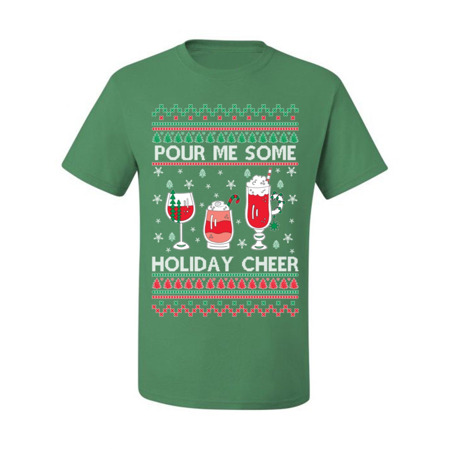 Pour Me Some Holiday Cheer, Funny Cocktail Wine Beer Alcohol Candy Cane Mixed Drinks Bar Crawl, Ugly Christmas Sweater Ugly Christmas Men's T-Shirt