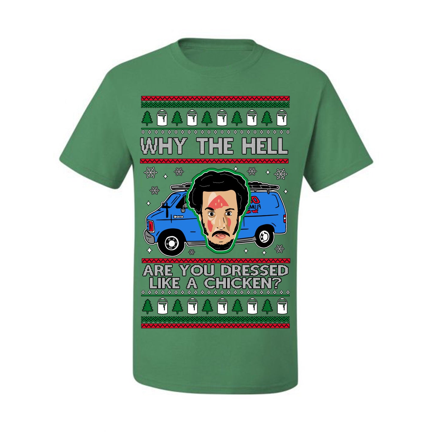 Why the Hell are You Dressed Like a Chicken? Classic Funny 90s Marv Kevin Plumbing Van Bandits Iron,  Ugly Christmas Men's T-Shirt