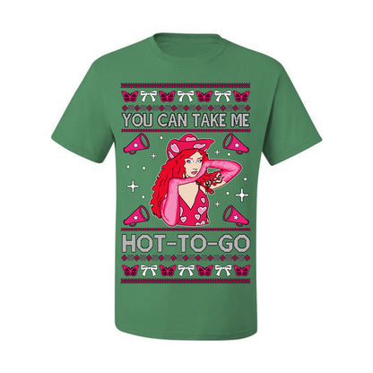 You Can Take Me Hot to Go, Viral Midwest Princess Song Dance Pop Star Concert Tour Merch, Ugly Christmas Sweater Ugly Christmas Men's T-Shirt