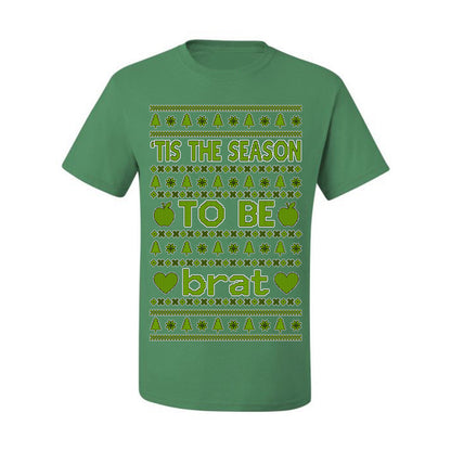 Tis the Season to Be Brat Green Text, Xmas Viral Meme Music Rave Concert Merch, Unisex Ugly Christmas Sweaters for Women Men Ugly Christmas Men's T-Shirt