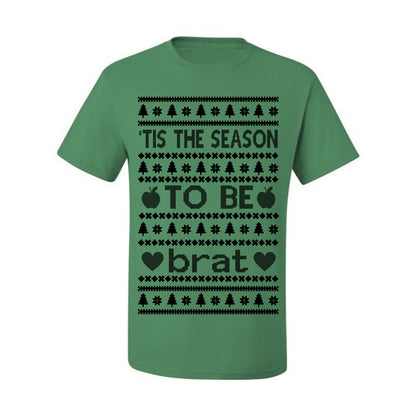 Tis the Season to Be Brat Dark Text, Xmas Viral Meme Music Rave Concert Merch, Unisex Ugly Christmas Sweaters for Women Men Ugly Christmas Men's T-Shirt
