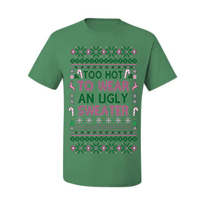 Too Hot to Wear an Ugly Sweater, Funny Pink Candy Cane Cut Diva Girl Reindeer Xmas, Ugly Christmas Sweater Ugly Christmas Men's T-Shirt