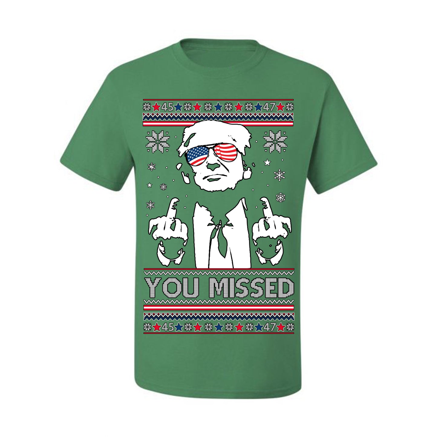 You Missed Funny 45 47 President Trump Shot USA Glasses, 47th USA President of the United States, Gift for Republicans Conservatives Ugly Christmas Sweater Ugly Christmas Men's T-Shirt