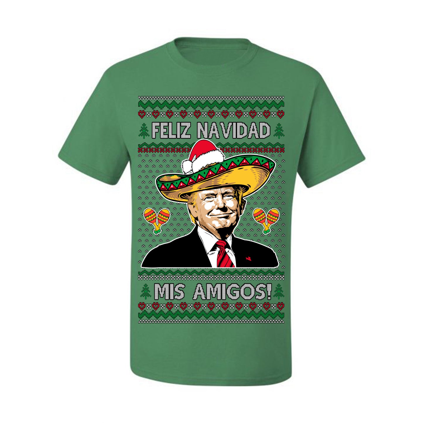 Feliz Navidad Mi Amigos, 47th USA President of the United States, Gift for Republicans Conservatives Ugly Christmas Sweater Ugly Christmas Men's T-Shirt