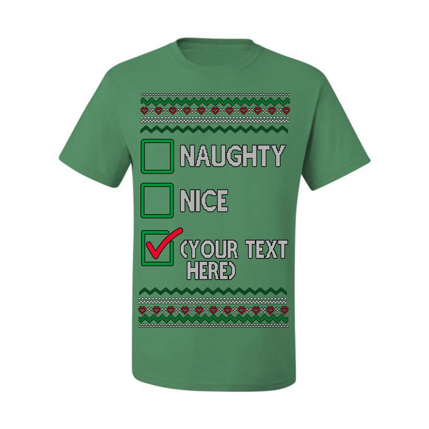 Naughty Nice, Custom Your Text Here Customized Personalized Gift for Men Women, Ugly Christmas Sweater Ugly Christmas