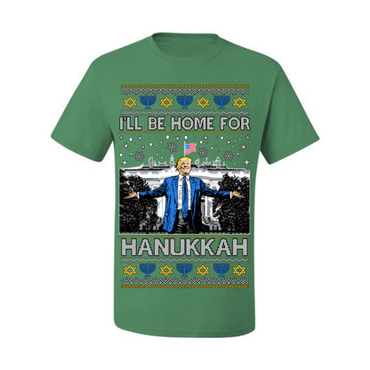 I'll Be Home for Hanukkah, Funny President Donald Trump JD Vance Winter Holiday Chanukah Hannukkah Channukah Ugly Christmas Sweater Ugly Christmas Men's T-Shirt